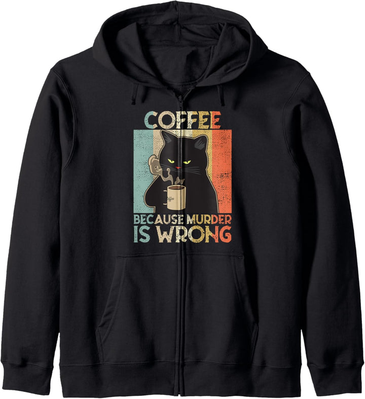 Coffee Because Murder Is Wrong Damen Katze Kaffee vintage Kapuzenjacke