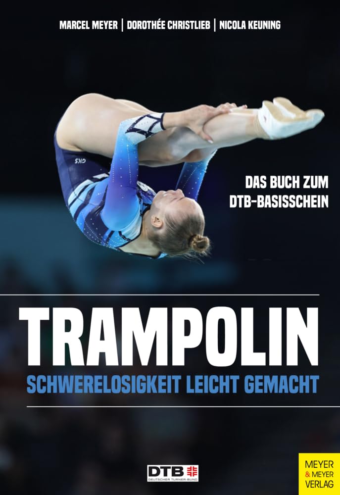 Trampolin: Schwerelosigkeit leicht gemacht (Wo Sport Spass macht), Taschenbuch