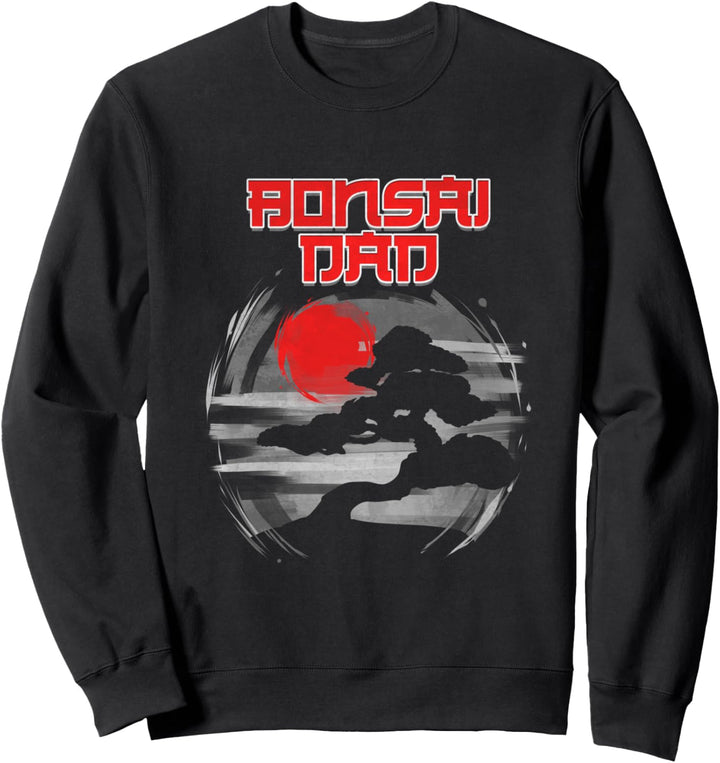 Bonsai Dad - Japan Bonsai Baum Gärtner & Miniatur Baum Sweatshirt