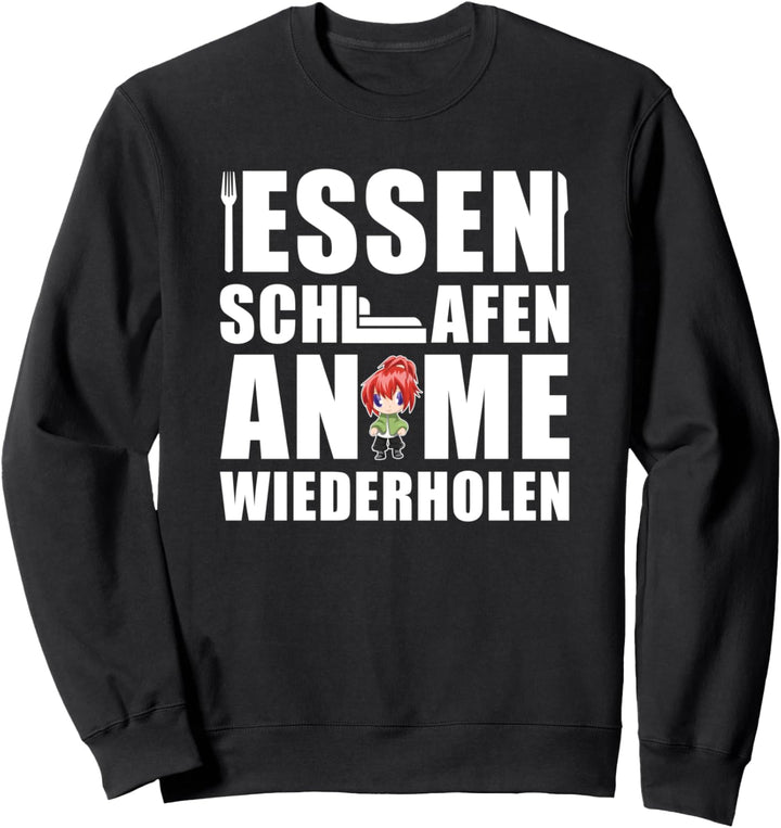 Essen Schlafen Anime Wiederholen Japanischer Otaku Anime Sweatshirt