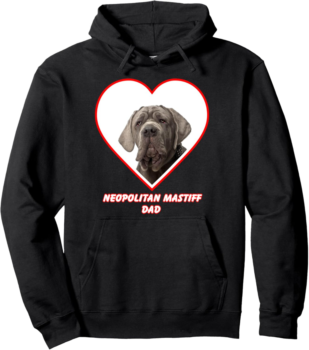 Neopolitan Mastiff Dog Dad Pullover Hoodie