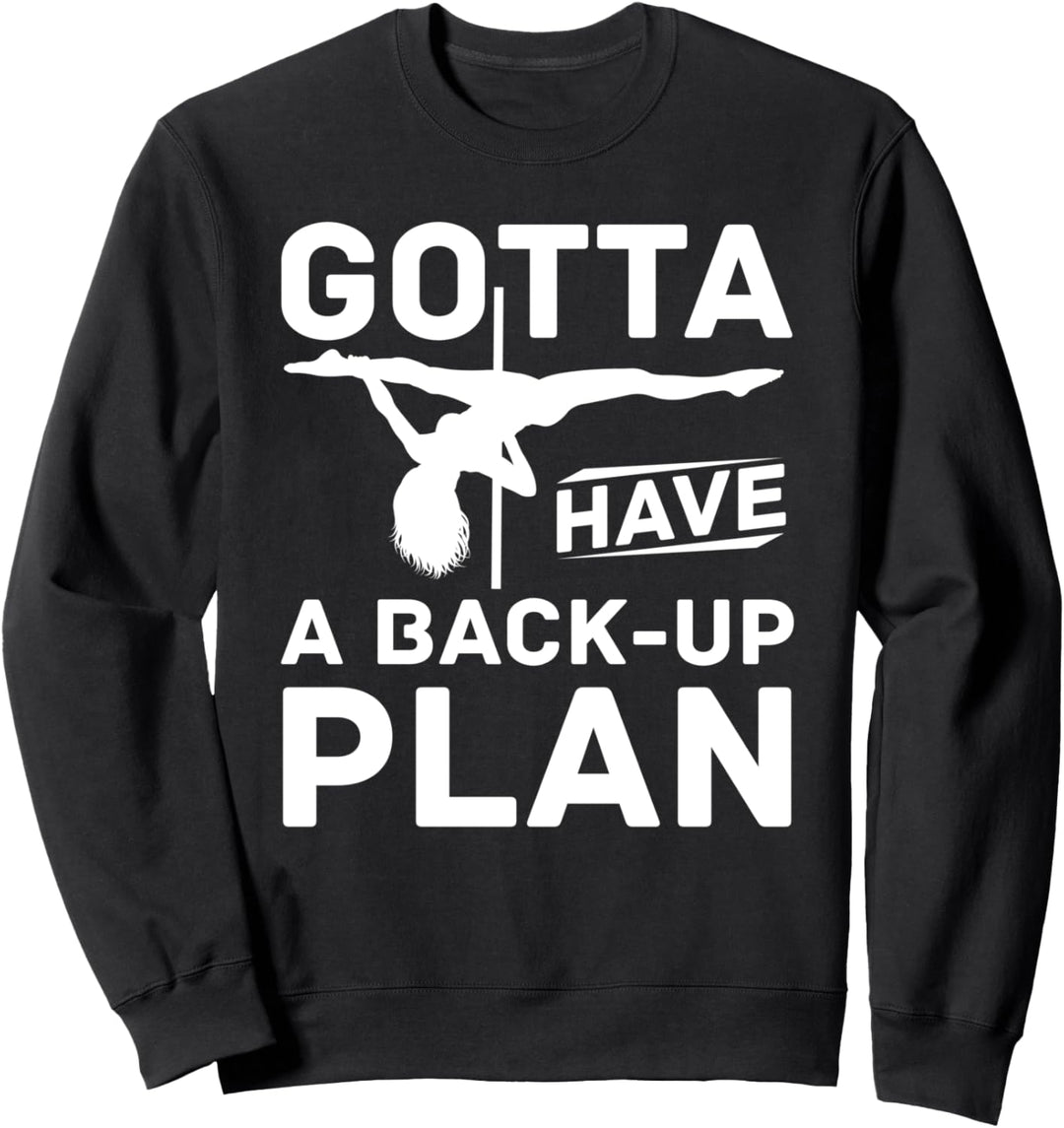 Pole Dancing - Pole Fitness Stangentanz - Pole Dance Sweatshirt