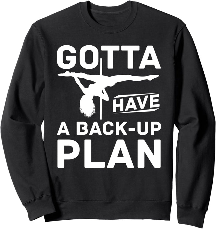 Pole Dancing - Pole Fitness Stangentanz - Pole Dance Sweatshirt