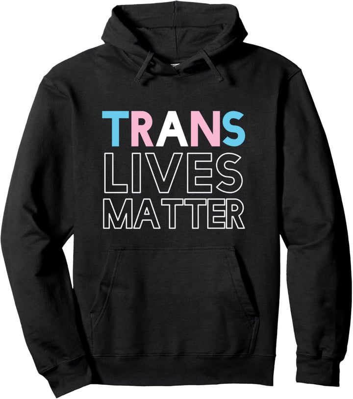 Trans Lives Matter Trans CSD Transgender Pullover Hoodie