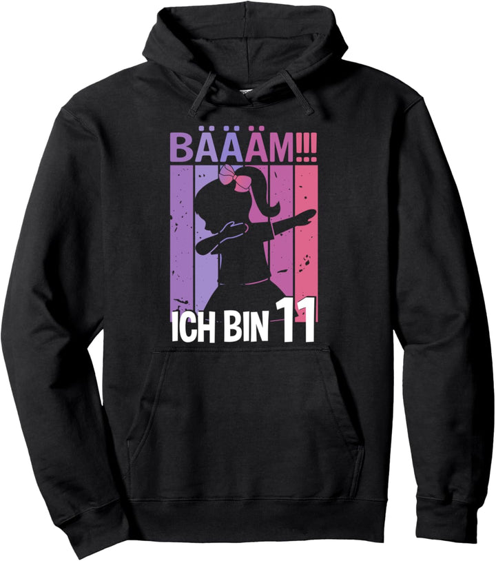 Mädchen Tanzen Bääm Ich bin 11 Jahre Dab Geburtstag Pullover Hoodie