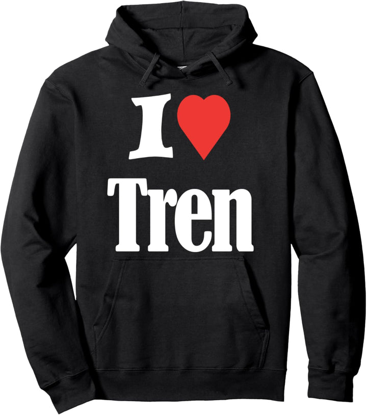 Lustiges Workout-Zitat, I Love Tren Design, cooler Bodybuilder Pullover Hoodie