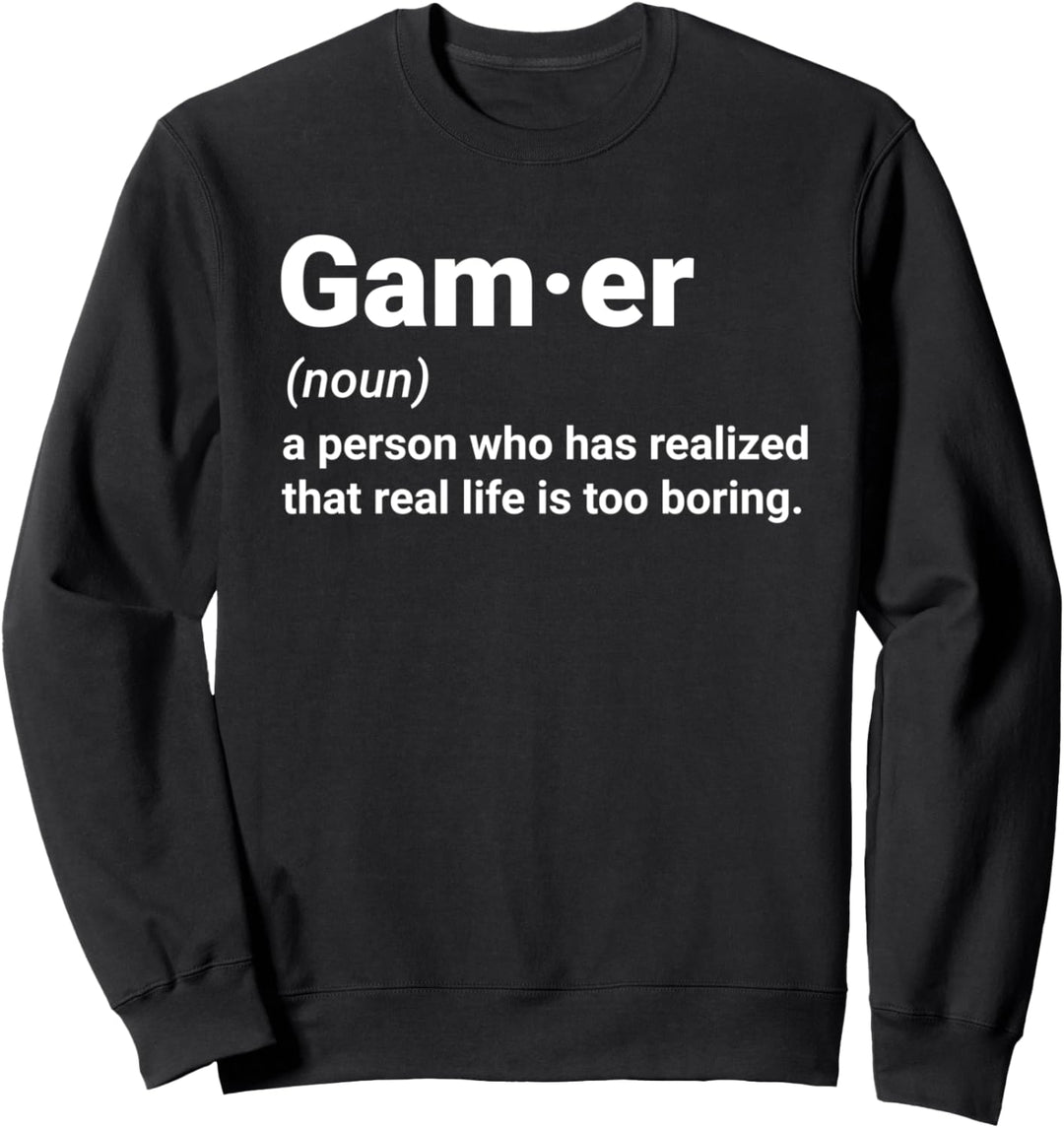 Gamer Definition für Zocken Gaming Fan & Zocker Sweatshirt