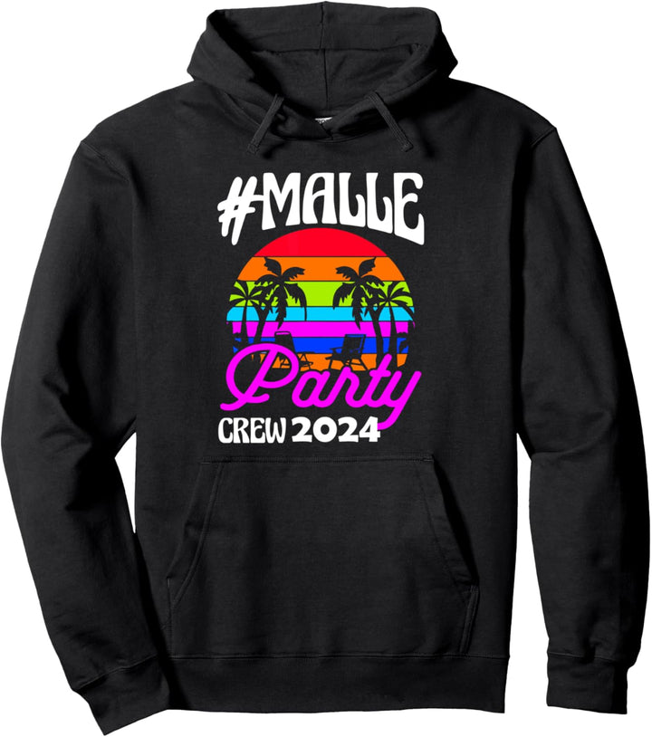 Malle Party Crew 2024 Partyurlaub Pullover Hoodie