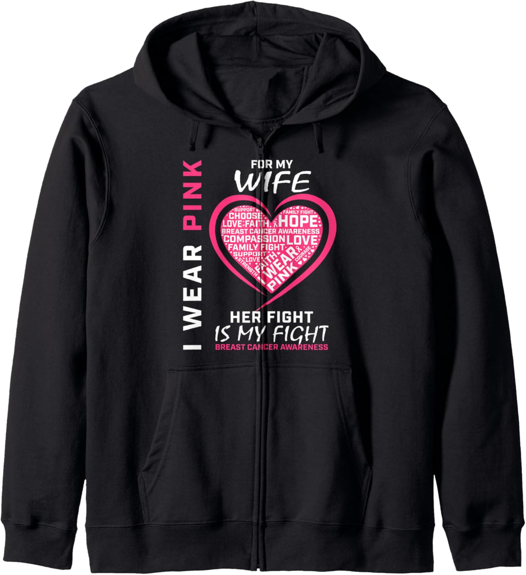 I Wear Pink For My Wife Brustkrebs-Bewusstsein Her Fight Kapuzenjacke