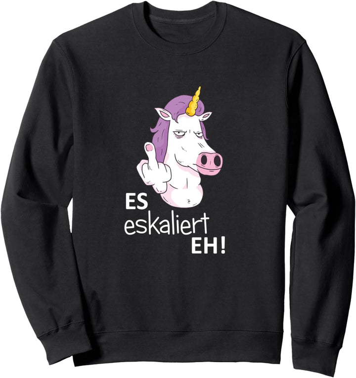 Es Eskaliert Eh Unicorn Mittelfinger Festival Party Lustig Sweatshirt