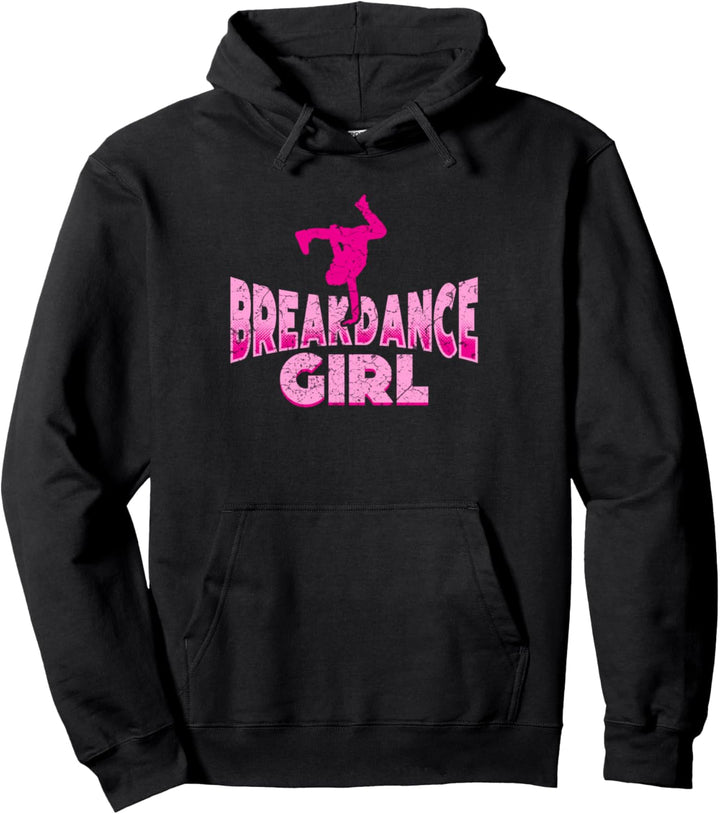 Dance Dancing Lustiges Breakdance-Tänzer-Mädchen Pullover Hoodie