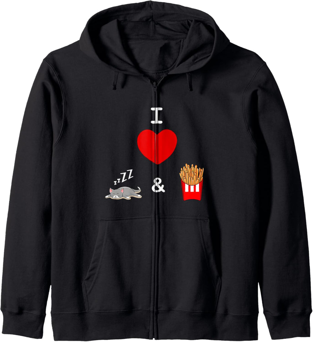 Ich liebe Katzen und Pommes und Sleeping Funny Coole Kapuzenjacke