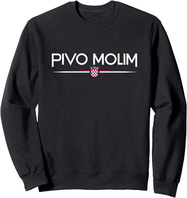 Pivo Molim - Kroatien Sweatshirt