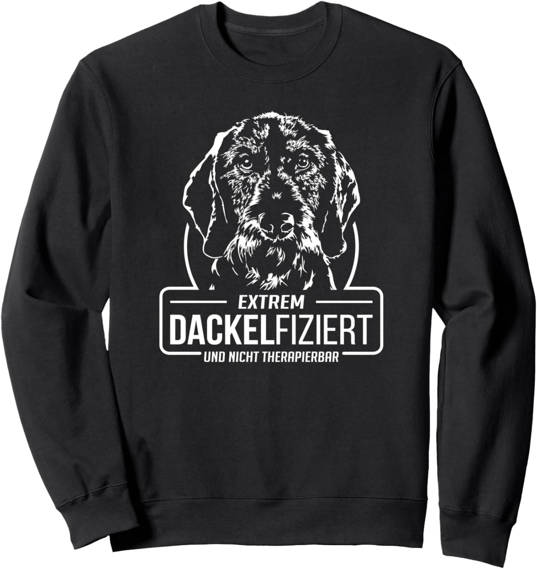 Lustiger Rauhaardackel Dackelfiziert Hunde Hundespruch Sweatshirt