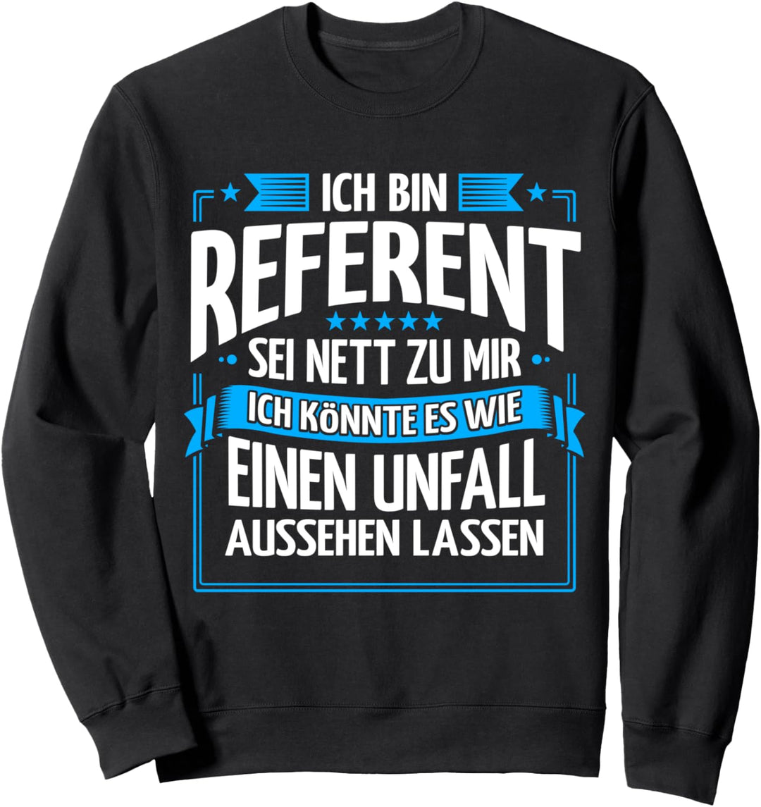 Ich Bin Referent Sweatshirt