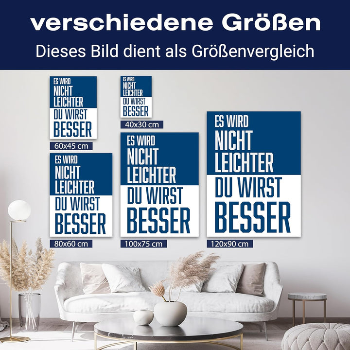 wandmotiv24 Motivations Motiv als Leinwandbild, 40x30cm, Hochformat, Motivation, du wirst Besser, Bl