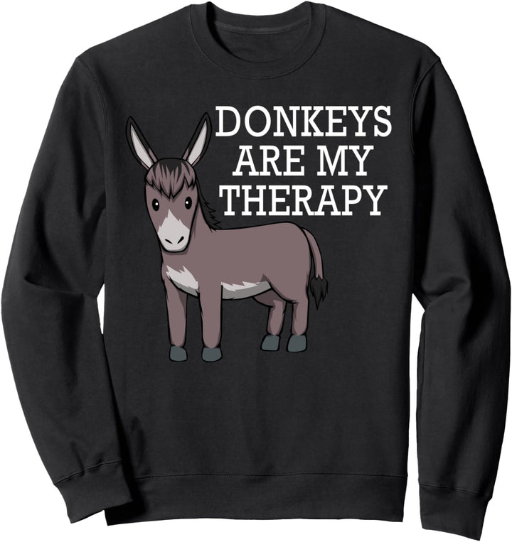 Esel sind meine Therapie Ironischer Esel Sweatshirt