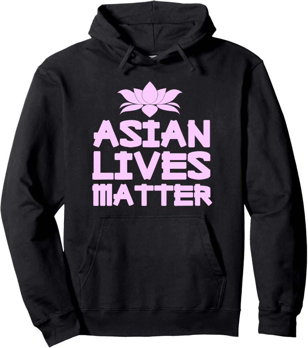 Asian Lives Matter AAPI Proud Asian American Pride Stop Hate Pullover Hoodie