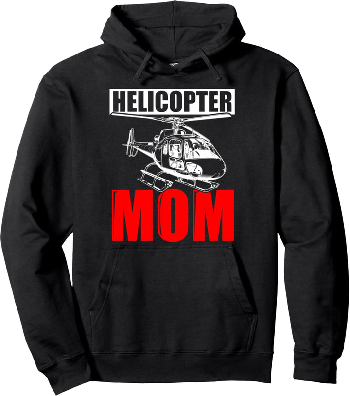 Helikopter Mutter Muttertag Mama Geschenk Hubschrauberpilot Pullover Hoodie