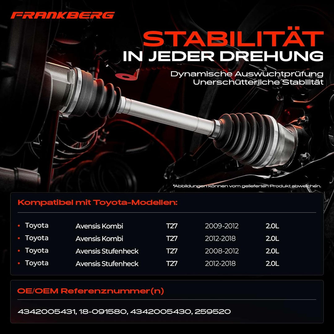 Frankberg Antriebswelle Vorderachse Links Kompatibel mit A.v.e.n.s.i.s Kombi 2.0L 2009-2018 A.v.e.n.