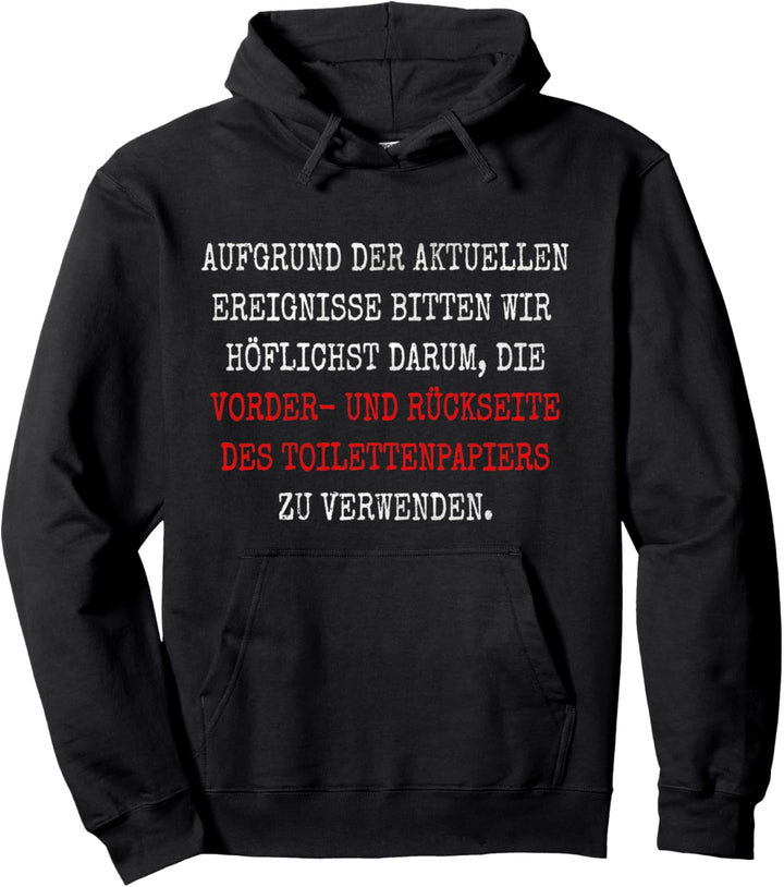Lustiger Spruch Toilettenpapier Sarkasmus Meme Geschenk Pullover Hoodie