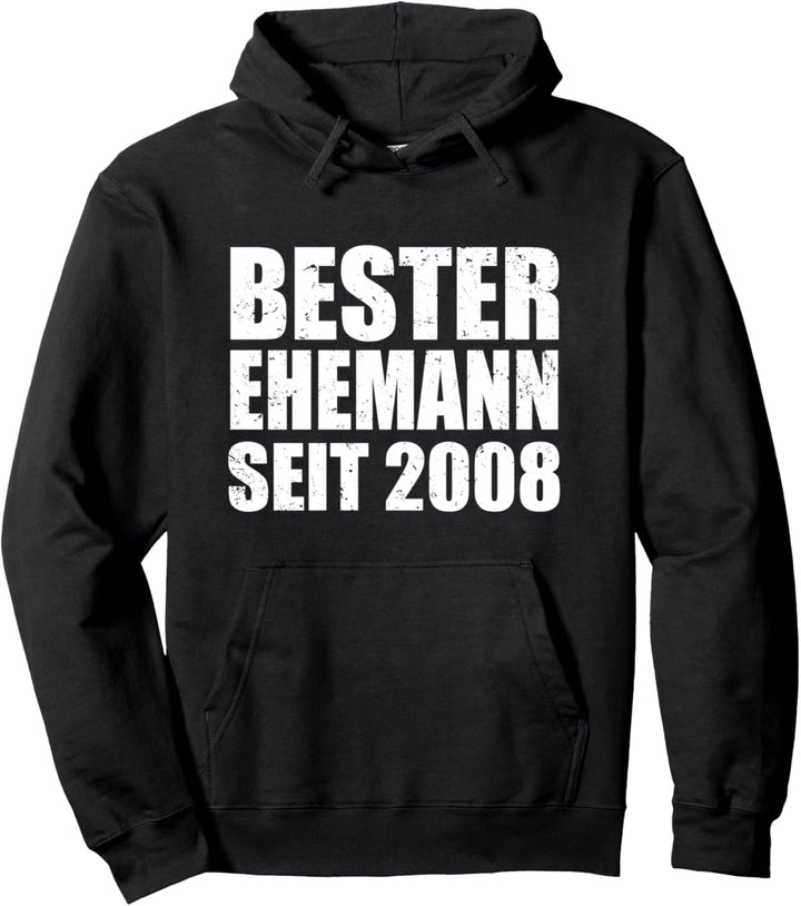 Bester Ehemann Seit 2008 Ehe Hochzeitstag Pullover Hoodie