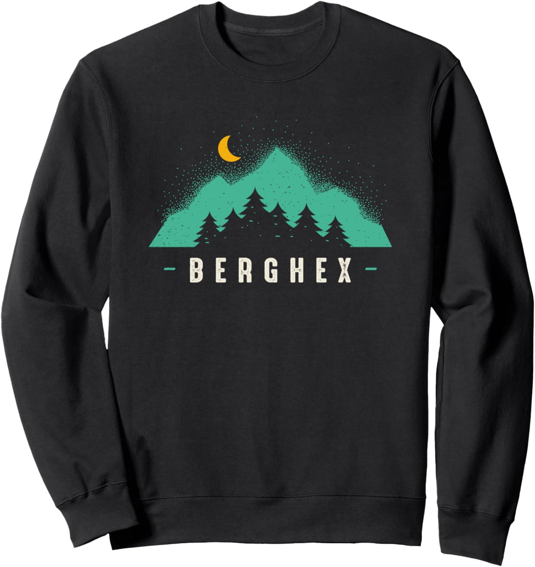 BERGHEX - Wandern & Klettern: In den Bergen zuhause Sweatshirt