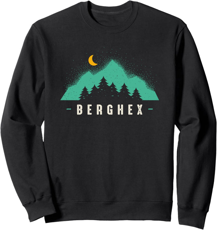 BERGHEX - Wandern & Klettern: In den Bergen zuhause Sweatshirt