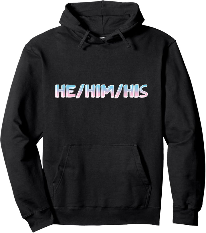 He Him His Trans Pride Transgender Pullover Hoodie