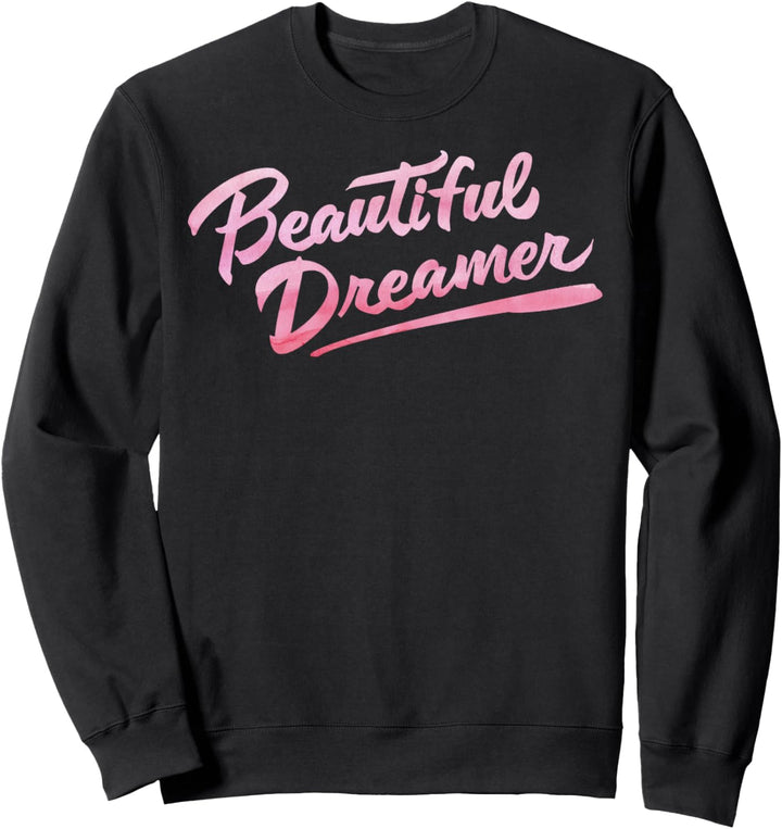 Trendy Beautiful Dreamer Airbrush Sweatshirt