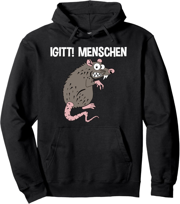 Igitt! Menschen - Funny Pullover Hoodie