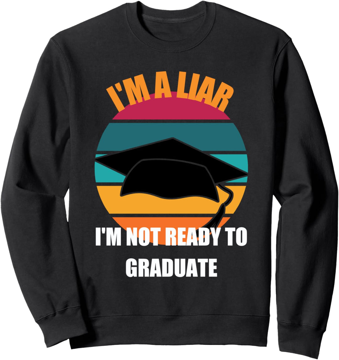 Graduation Funny College Ich bin ein Versteck, das nicht Sweatshirt