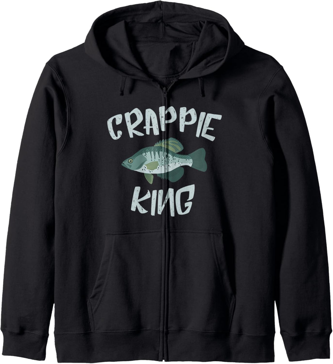Crappie King - Funny Fisher Fishing Pun Saying - Humor Kapuzenjacke