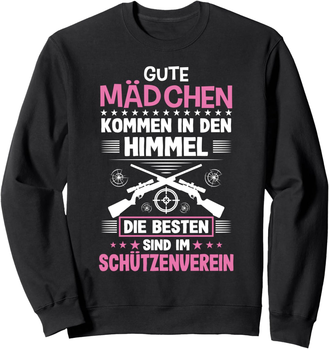 Sportschütze Mädchen Schützenverein Schützenfest Schützin Sweatshirt