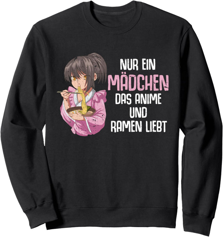 Nur ein Mädchen das Anime und Ramen liebt Otaku Anime Sweatshirt