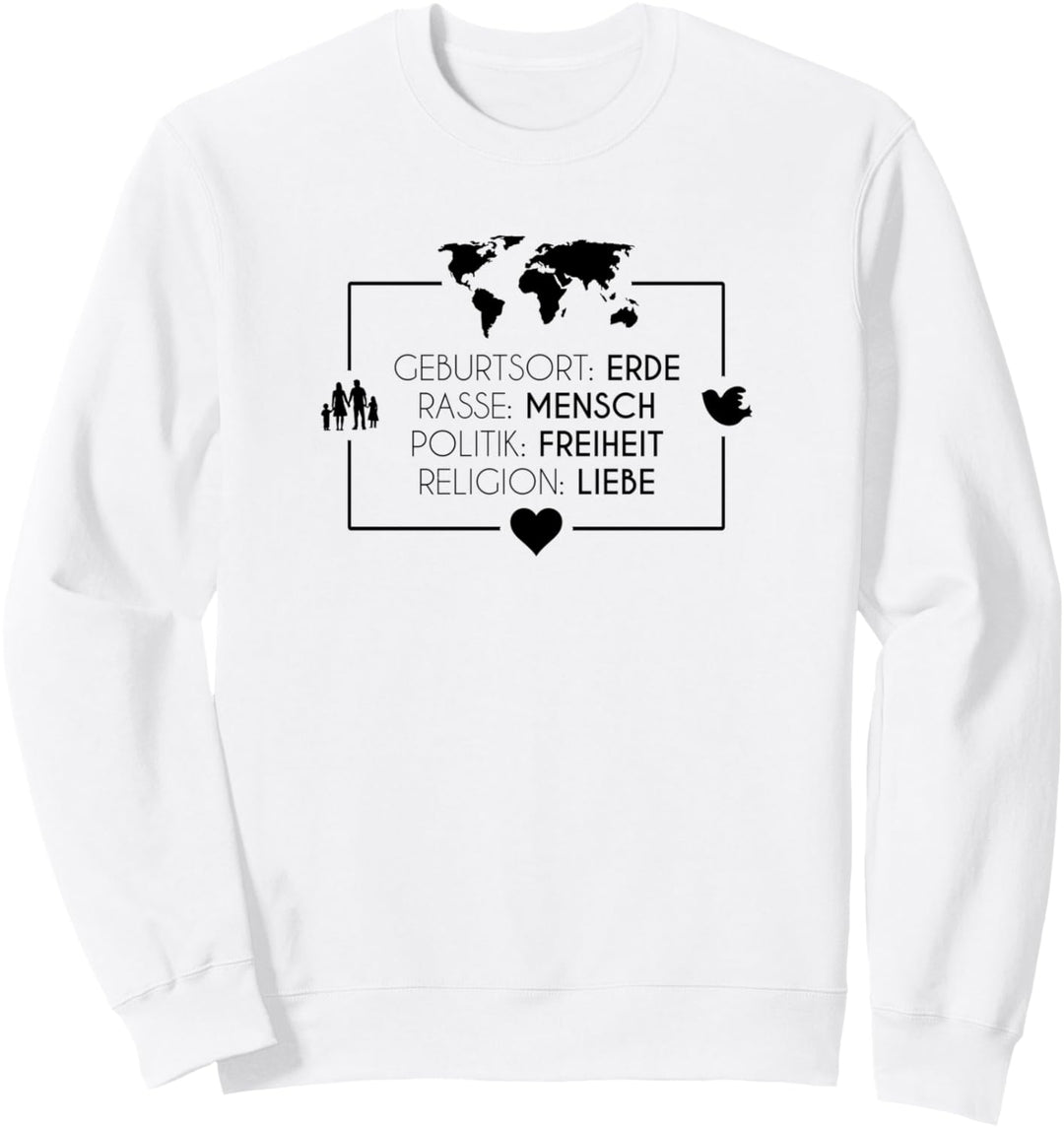 Geburtsort Erde Rasse Mensch Antirassismus Sweatshirt