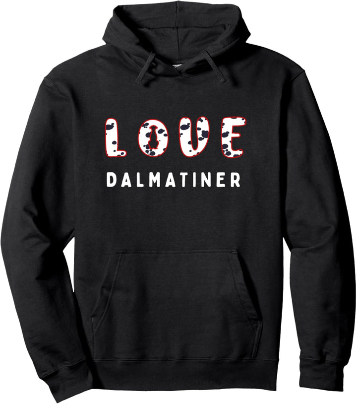 Liebe Dalmatiner - Hundebesitzer Love Dalmatiner Pullover Hoodie