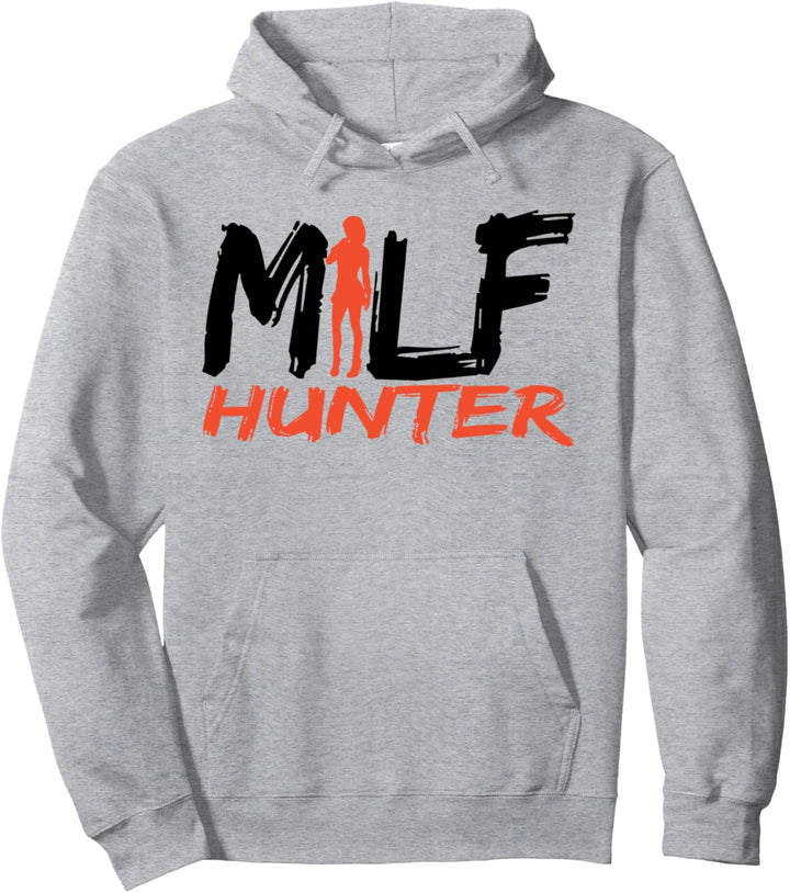 Lustiger Milf Hunter Pullover Hoodie