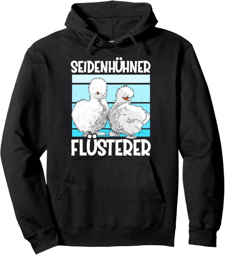 Seidenhühner Flüsterer Seidenhuhn Spruch Silkie Huhn Hühner Pullover Hoodie