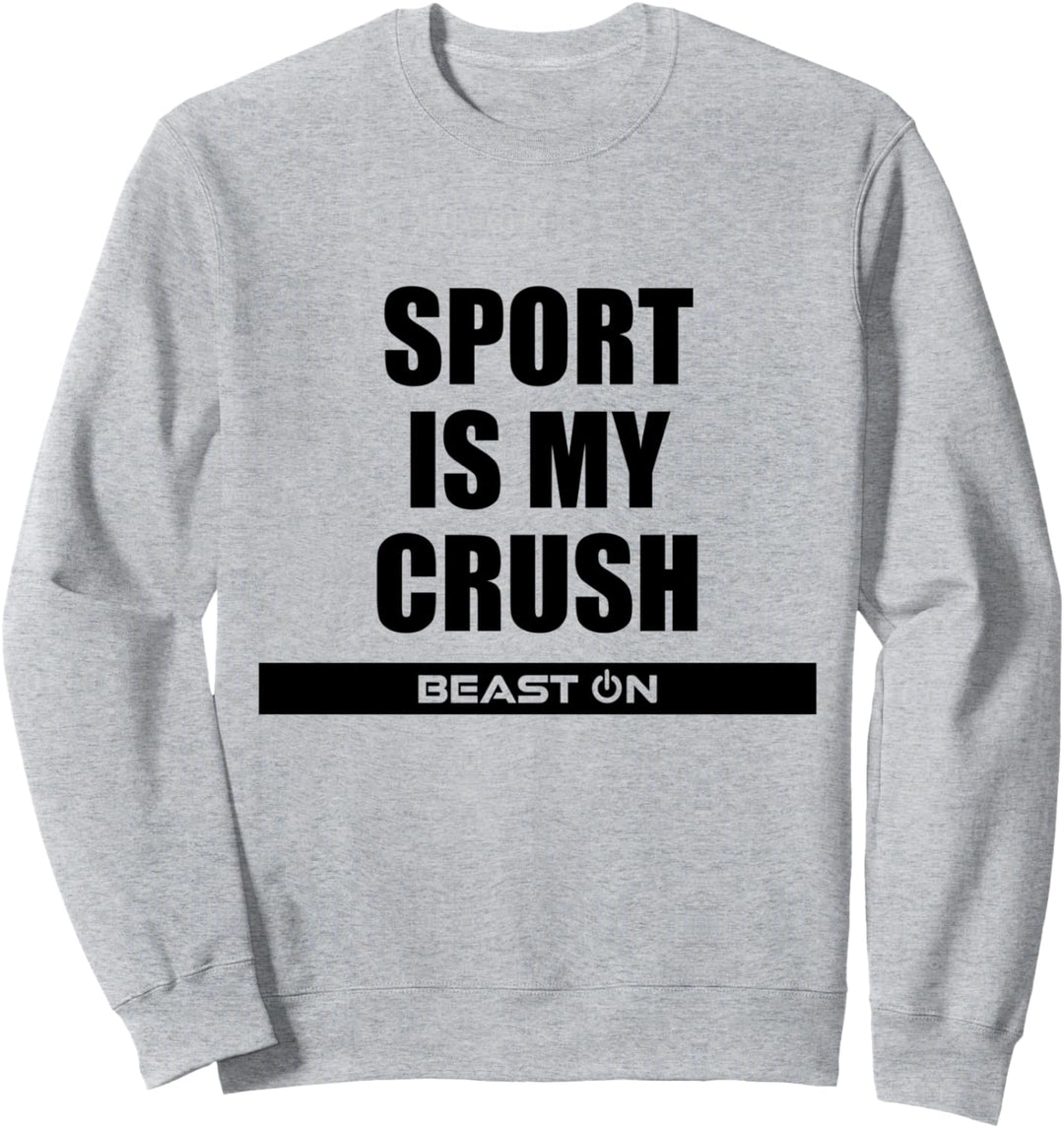 Sport is my Crush Training Fitness Gym Motivation Sprüche Sweatshirt