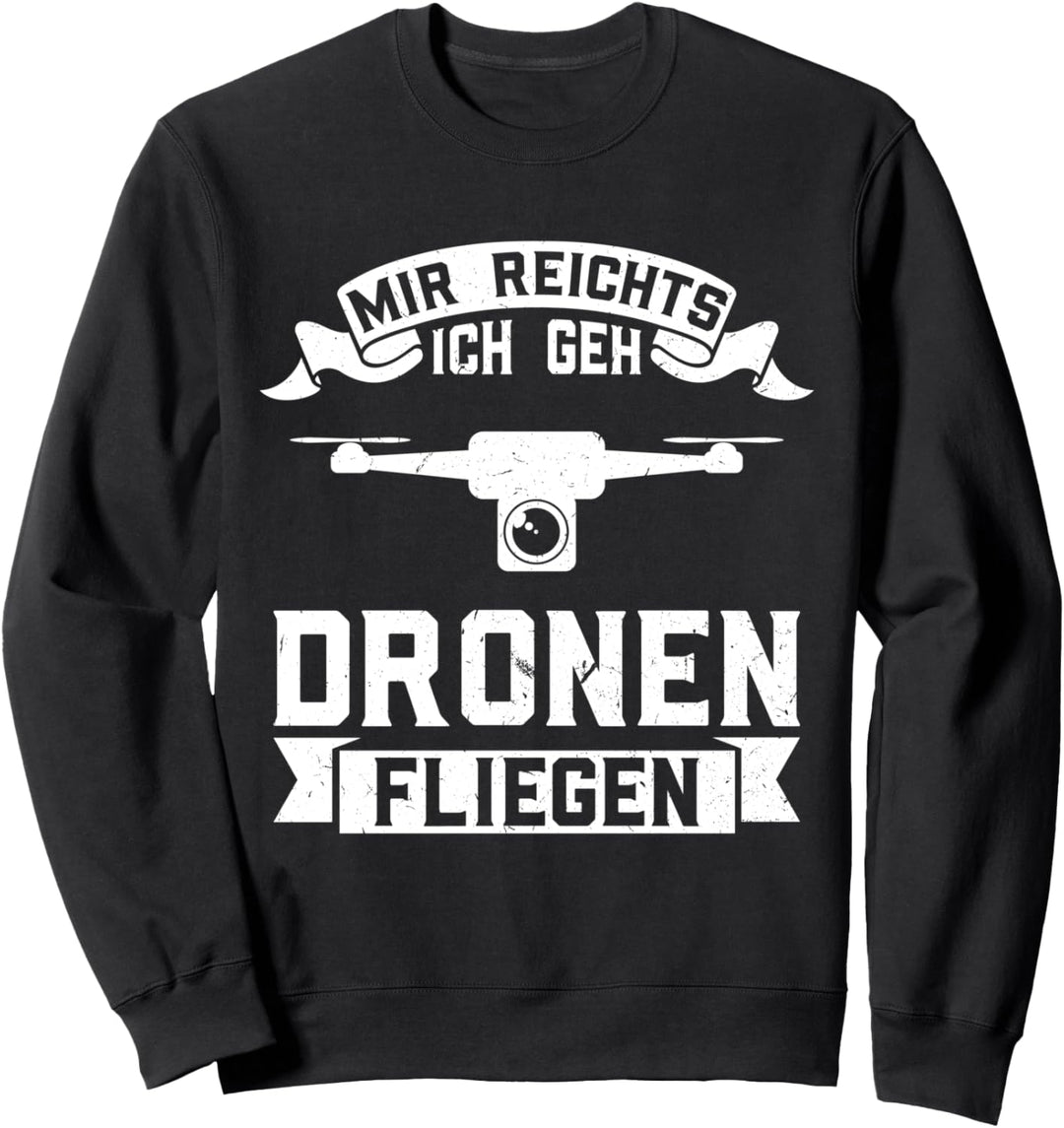 Drohne Quadrocopter Drohnen Sweatshirt