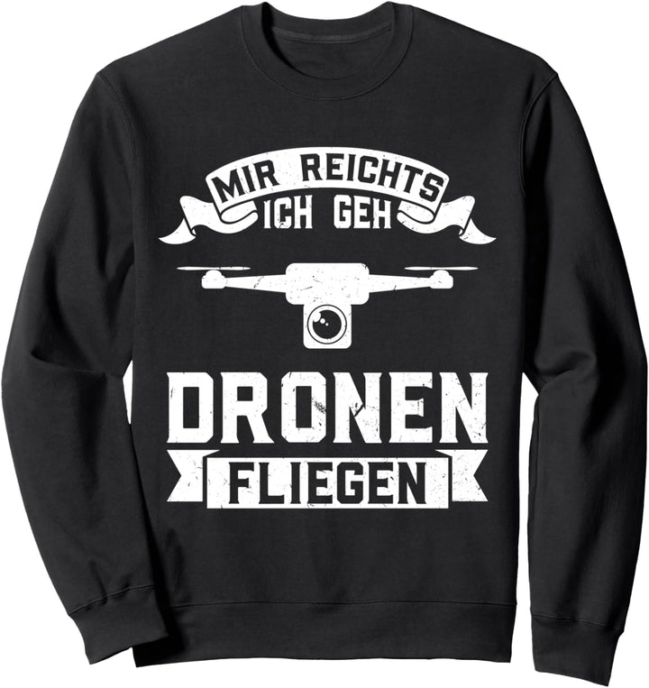 Drohne Quadrocopter Drohnen Sweatshirt