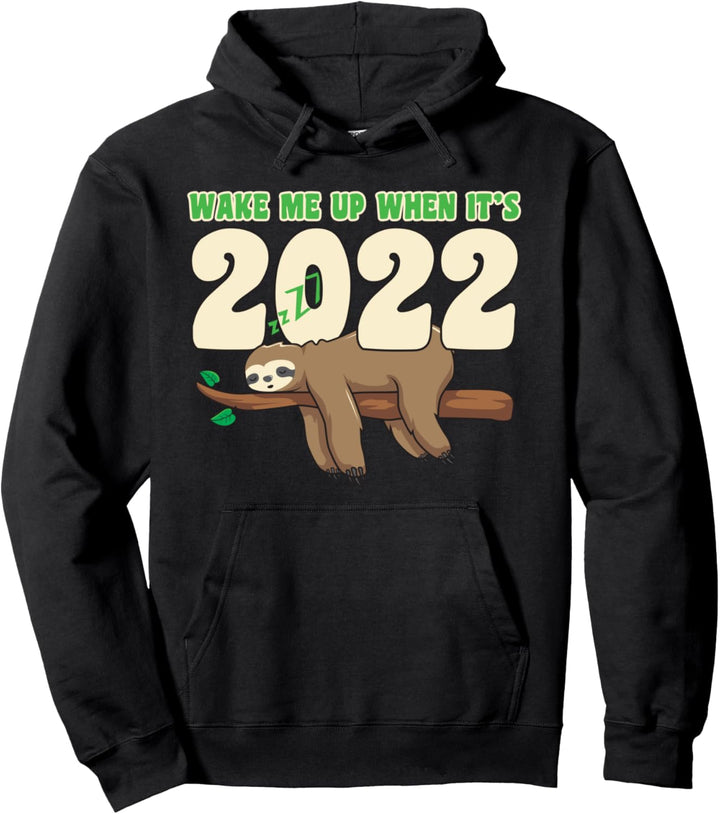 Wake me up when it's 2022 new year's 2021 new years eve gift Pullover Hoodie