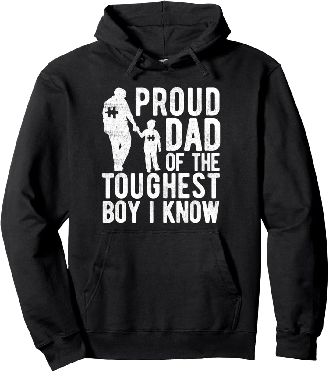 Autism Proud Dad Of The Toughest Boy I Know Autism Awareness Pullover Hoodie