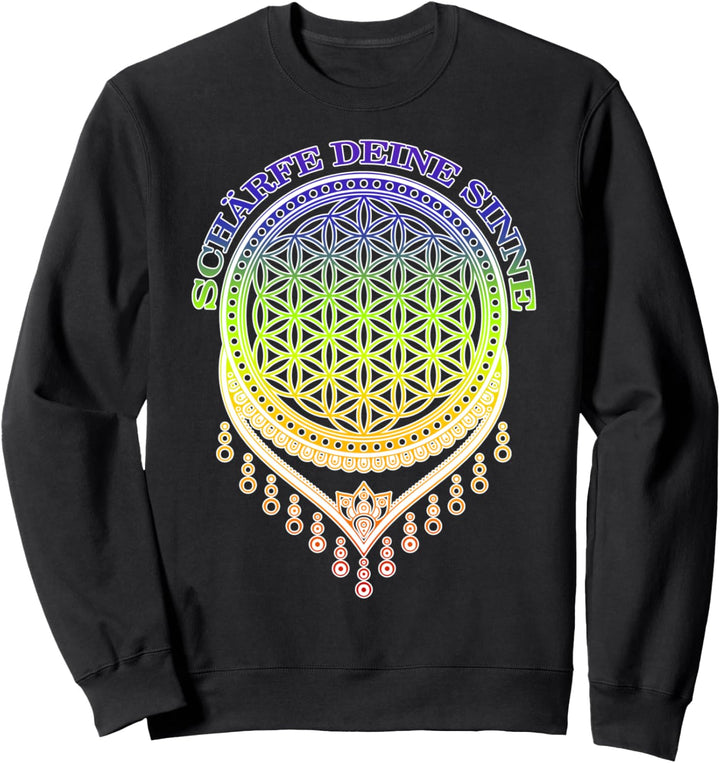 Blume Des Lebens - Schärfe Deine Sinne 3 - Fan Fun Sweatshirt