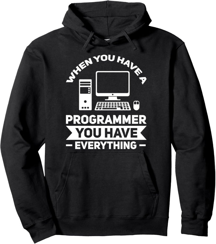 Wenn Sie eine Programmierer-Programmierung haben Pullover Hoodie