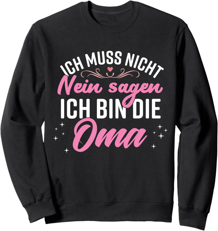Oma Grossmutter Lustig Witzig Oma Sweatshirt