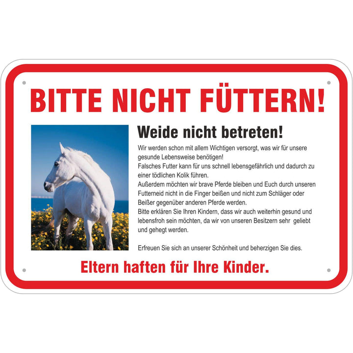 Schild Achtung, Pferde Nicht füttern 400 x 600 mm aus Aluminium-Verbundmaterial 3mm stark Schild 40