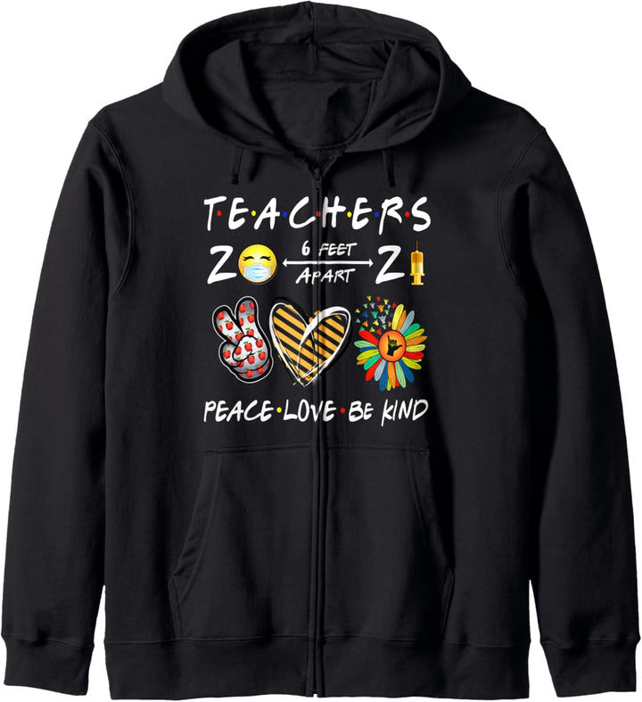 Teacher 2021 Peace Love Be Kind Teacher Appreciation Womens Kapuzenjacke