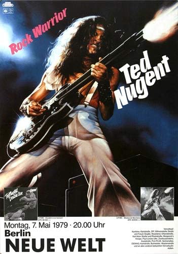 Ted Nugent - Rock Warrior, Berlin 1979 » Konzertplakat/Premium Poster | Live Konzert Veranstaltung |